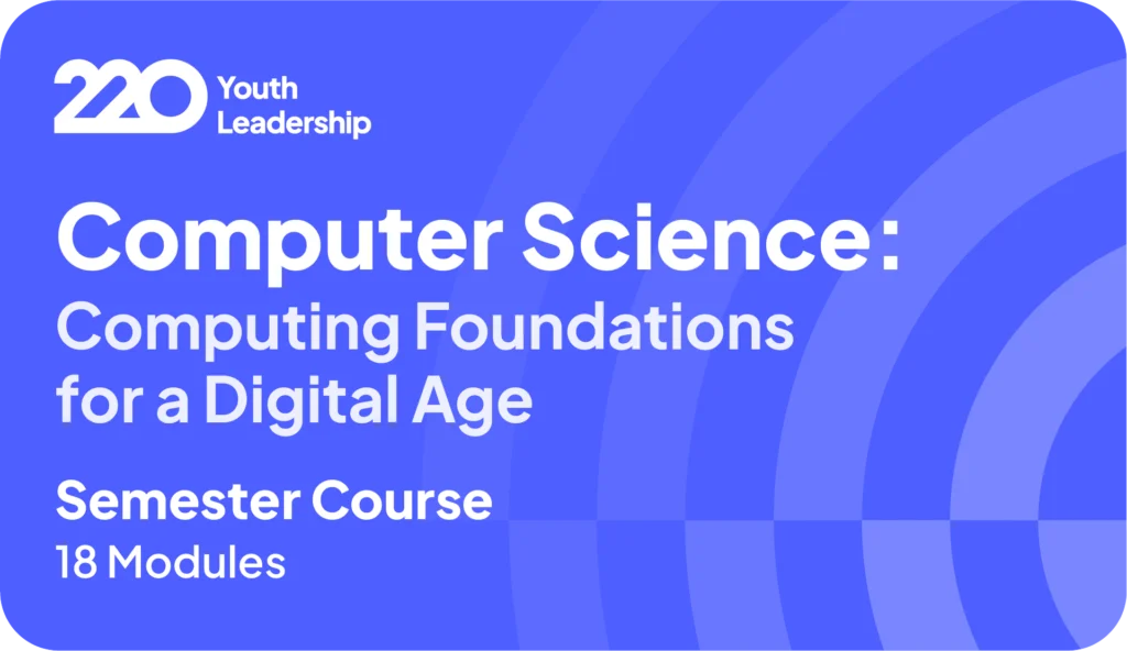 Computer Science: Computing Foundations for a Digital Age — Semester Course Card
